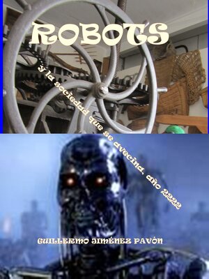 cover image of ROBOTS  y la sociedad que se avecina, año 2222